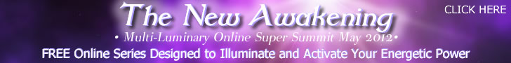 The New Awakening Summit - 30 luminaries show you how to access abundance on all levels in life - free telesummit